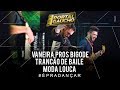 Vaneira pros Bigode / Trancão de Baile / Moda louca - Portal Gaúcho (DVD ao vivo)