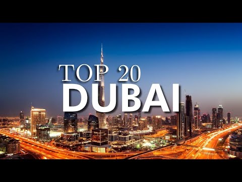 Video: The Top 20 Things to Do in Dubai