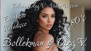 Felicia β Bollekman & Oleg V | Eurodisco Italodisco 80s 2025 | Modern Talking Style
