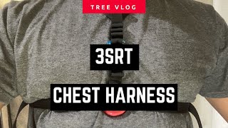 Vlog product: 3SRT chest harness for tree climbing