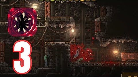 Carrion Gameplay Walkthrough-Part-3(Android,IOS)