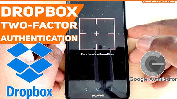 Two factor authentication Dropbox Login | Google Authenticator for Dropbox