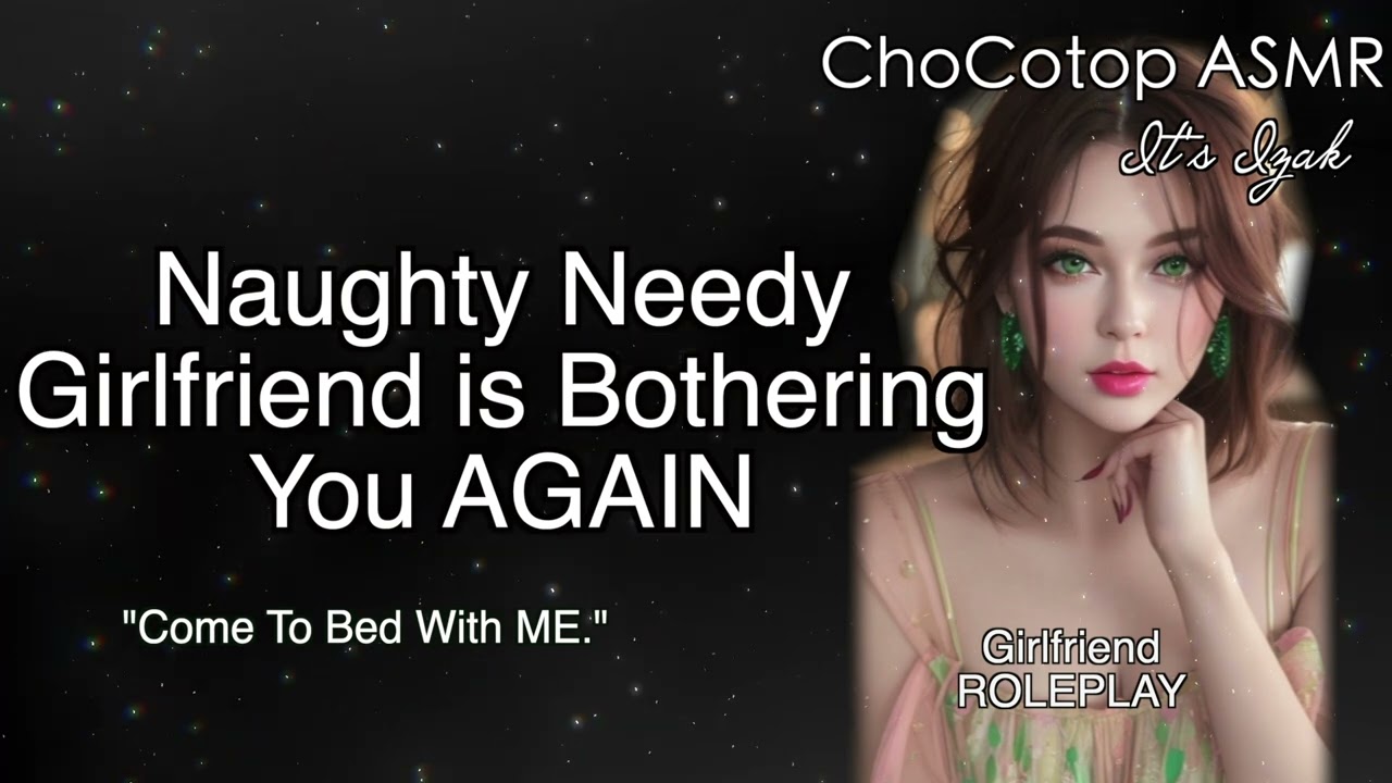 ASMR | Девушка нуждается в тебе: ролевая игра с девушкой
