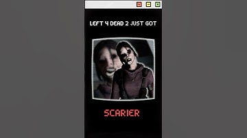 Left 4 Dead 2 Just Became Even MORE Terrifying