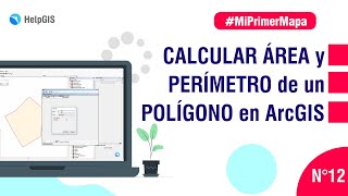 Cómo CALCULAR ÁREA y PERÍMETRO de un POLÍGONO en ArcGIS #12