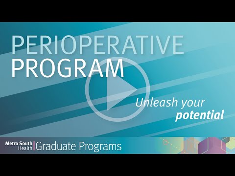 Graduate Programs: Perioperative Program | Metro South Health