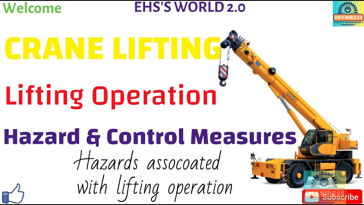 Crane lifting, Lifting Safety, Crane Lifting Safety