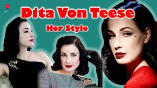 Dita Von Teese: Her Style