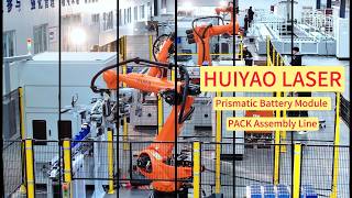 Huiyao Laser | Prismatic Battery Module & PACK Assembly Line Solution