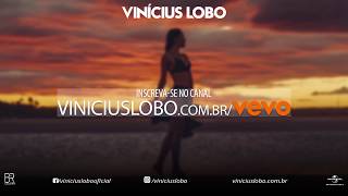 VINICIUS Lobo VEVO