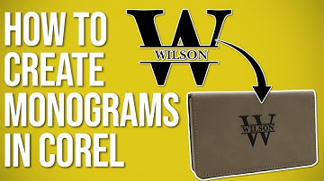 How to Create Monograms in CorelDRAW
