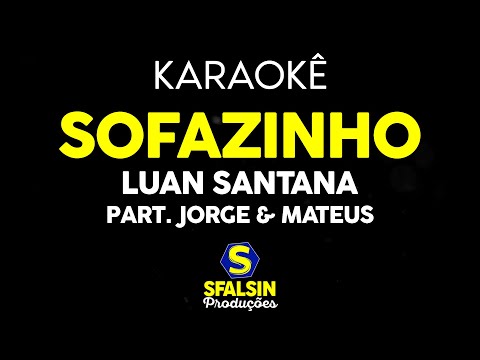 Video thumbnail for SOFAZINHO - Luan Santana Part. Jorge & Mateus