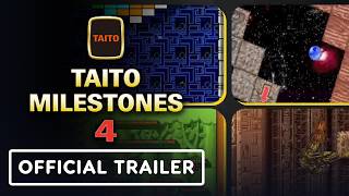 Taito Milestones 4 - Official Announcement Trailer