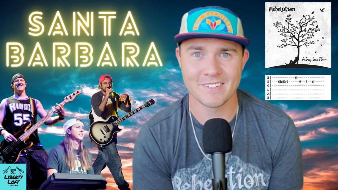 Santa Barbara Rebelution Guitar Lesson/Tutorial YouTube