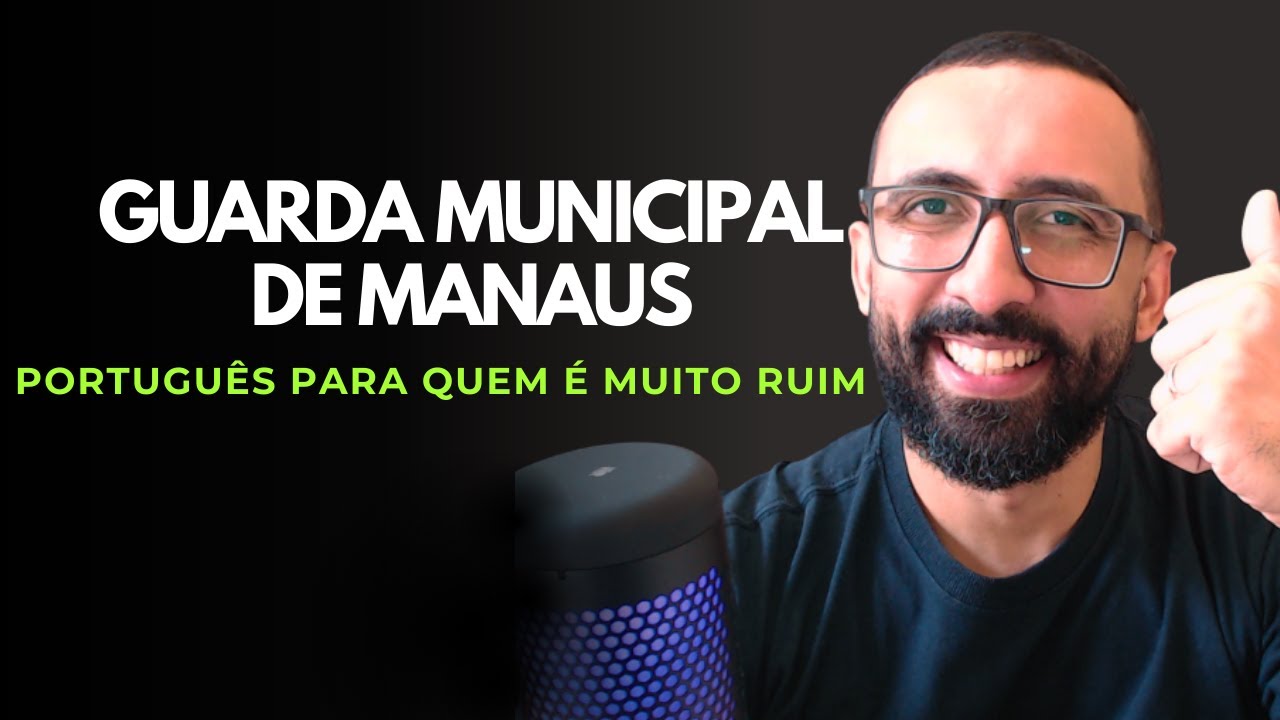 Concurso Guarda Municipal de Manaus - PORTUGUÊS