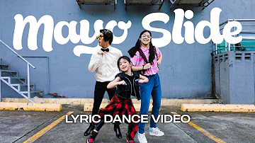 Ranz and Niana - MAYO SLIDE (Official Lyric Dance Video)