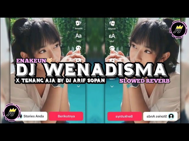 DJ WENADISMA X TENANG AJA     •     Slowed + Reverb Mengkane !!! class=
