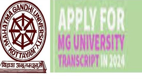 Official Transcript from MG University Online Application Process