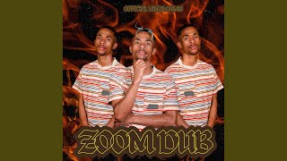 Zoom Dub