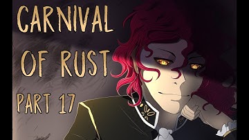 Carnival of Rust // Part 17 + TIMELAPSE | Anything Villain MAP