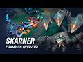 Skarner Champion Overview Gameplay League of Legends Skarner Champion Overview Gameplay League of Legends