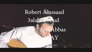 Robert Alassaad - 3alala t3oud روبير الاسعد-عالله تعود Official Cover 2k20 وديع الصافي Wadih El Safi