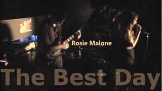 Rosie Malone Sings The Best Day