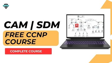CCNP Switching: Mastering CAM Tables with Labs | CCNP Ent Full Course In Hindi