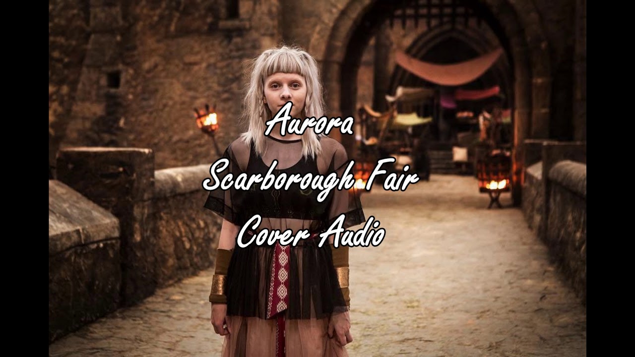 FIRST TIME hearing Aurora - Scarborough Fair (Cover) 