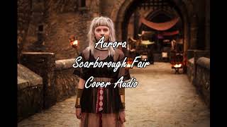 Aurora- Scarborough Fair Cover Audio