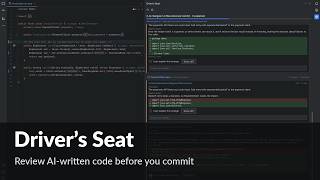 Driver's Seat – see why your AI agent changed each line before you commit (JetBrains plugin)