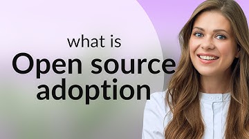 Embracing the Open Source Movement: A Guide to Open Source Adoption