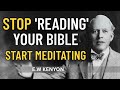 The Lost Art Of Biblical Meditation You Re Starving Your Spirit EW Kenyon Revelations
