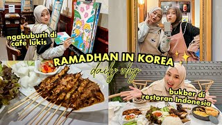 RAMADHAN IN KOREA 🇰🇷 BUKBER AT INDONESIAN RESTAURANTS 🇮🇩 NGABUBURIT AT CAFE LUKIS 🎨 SHOPPING VLOG