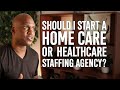 Home care vs nursing agency  faq webinar