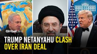 Trump-Netanyahu Clash Over Secret Iran Deal Talks