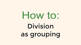 How to understand division as grouping Profile
