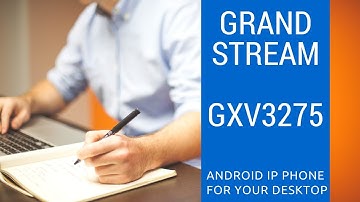 Grandstream GXV3275 Android Business Phone System
