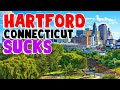 Top 10 reasons why hartford connecticut is the worst city in the us