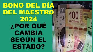 Soy Docente: BONO DEL DÍA DEL MAESTRO 2024 ¿POR QUÉ CAMBIA SEGÚN EL ESTADO?