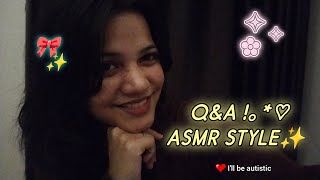 Q&A !!! ASMR STYLE (SOFT SPOKEN/LOWKEY NOT SO ASMR BUT ATLEAST I'M FUNNY )🎀 screenshot 1