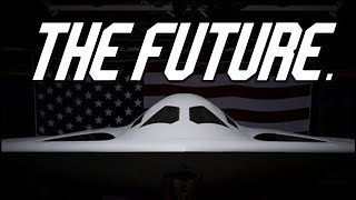 A Look at the US Air Force's New Bomber: The B-21 