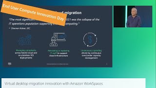 End User Computing Innovation Day: Virtual desktop migration innovation with Amazon WorkSpaces