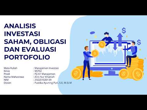 Analisis Investasi Saham, Obligasi, dan Evaluasi Portofolio