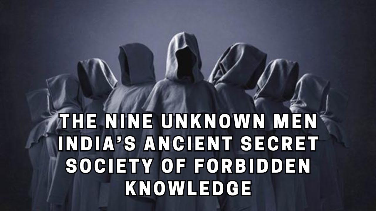 Девять неизвестных мужчин. Древнее тайное общество запретных знаний Индии