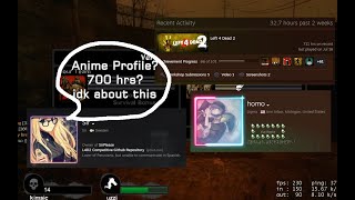 L4D2 Zonemodsir Anime Profile? 700 Hours?