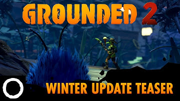 Grounded 2 - Winter Update Creature Teaser
