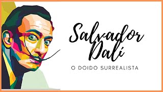 Quem foi Salvador Dalí: vida e obra de um gênio surrealista