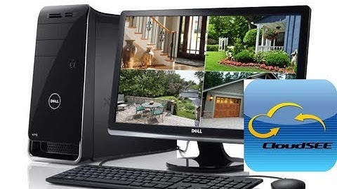 How to download, install and use cloudsee for pc and laptop