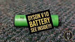 Dyson V10 Battery  What's Its Secret? We Look Inside!!!